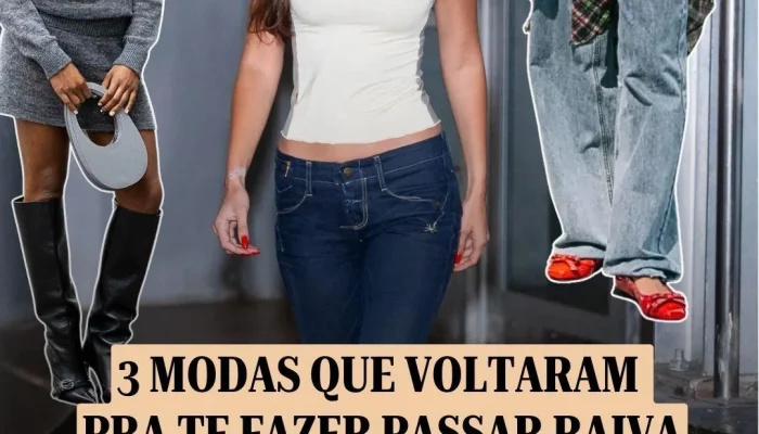 Moda Que Volta pra Te Dar Dor de Cabeça: 3 Tendências de Moda que Estão de Volta e Você Provavelmente Não Vai Gostar